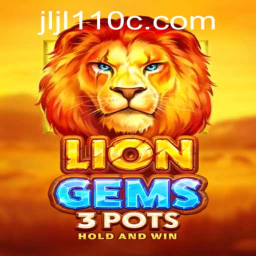 Exploring LionGems3pots: A Journey into the Wild with jljl110