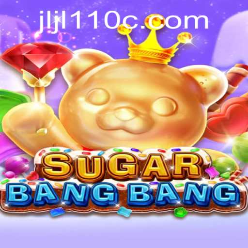 Discover the Thrilling World of SUGARBANGBANG: An Exciting New Gaming Adventure
